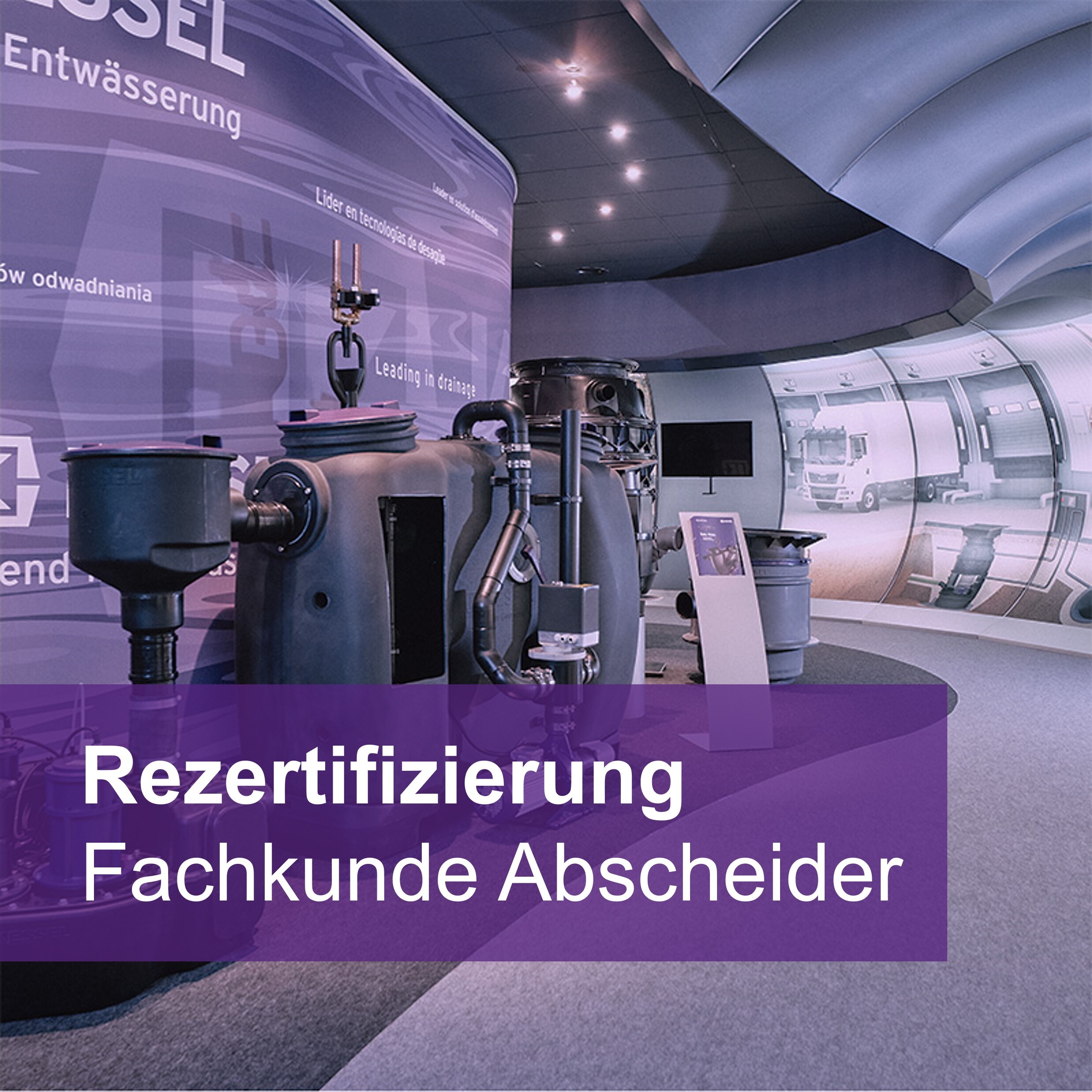 Öffnen Rezertifizierung Fachkunde Abscheider