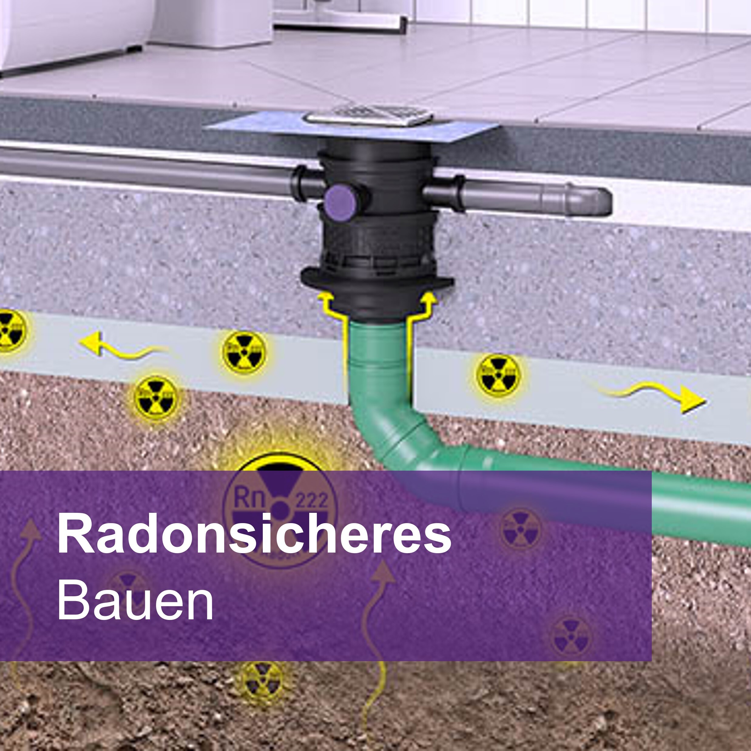 Öffnen Radonsicheres Bauen