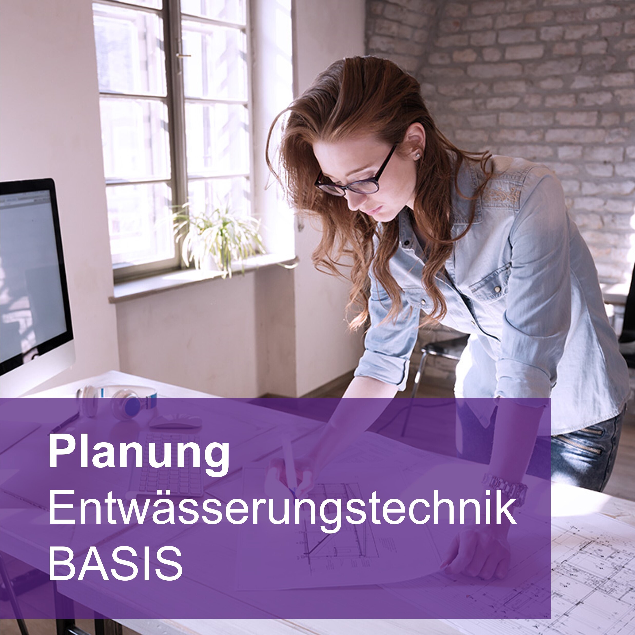 Öffnen Planung Entwässerungstechnik BASIS